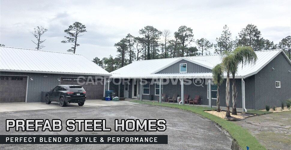 Prefab Steel Homes - Perfect Blend of Style & Performance