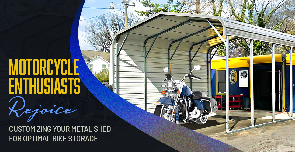 motorcycle enthusiasts rejoice customizing your metal shed for optimal bike storage