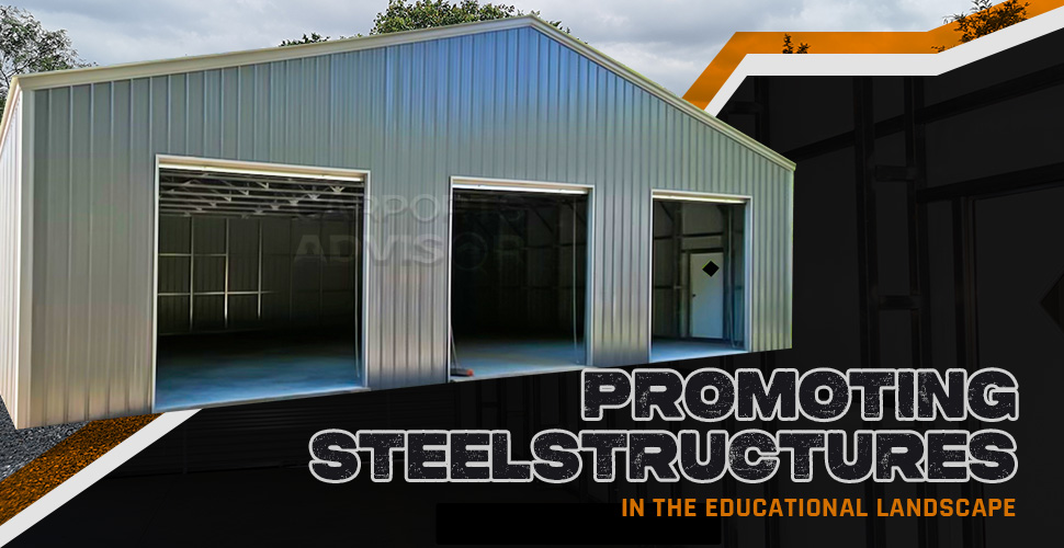 Promoting Steel Structures in the Educational Landscape