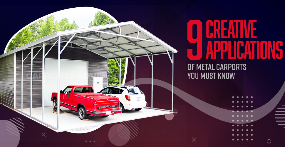 9 creative applications of metal carports you must know