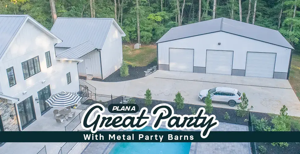plan a great party with metal party barns