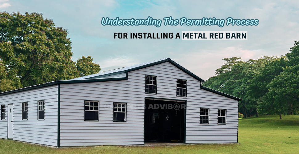 understanding the permitting process for installing a metal red barn