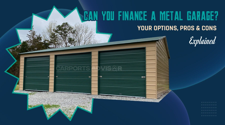 Finance a Metal Garage