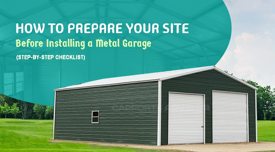 Installing a Metal Garage