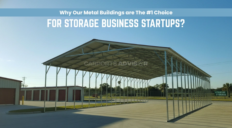 Why Metal Buildings Best for Storage Business Startups