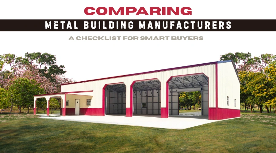 Comparing Metal Building Manufacturers