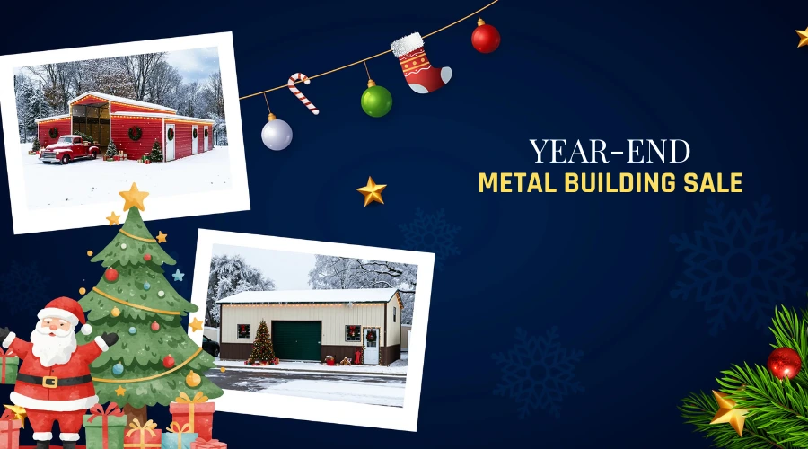 Year-End Metal Building Sale